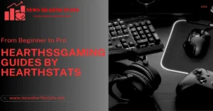 From Beginner to Pro: Hearthssgaming Guides by Hearthstats