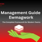Management Guide Ewmagwork: Strategies, Tools & Practices