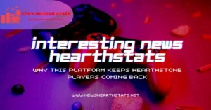 Interesting News HearthStats: Why This Platform Keeps Hearthstone Players Coming Back