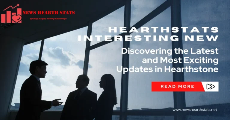 HearthStats Interesting New: Discovering the Latest and Most Exciting Updates in Hearthstone